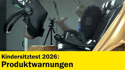 Produktwarnung Kindersitztest