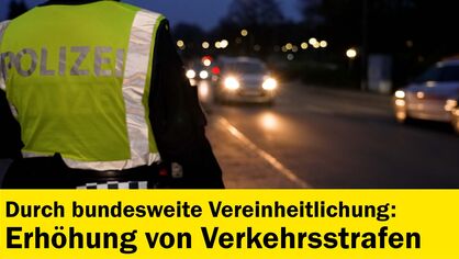 Verkehrstrafen Erhöhung