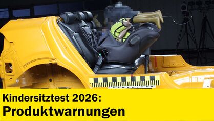 Produktwarnung Kindersitztest