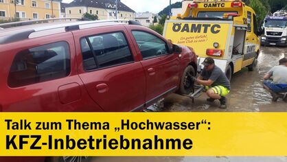 Hochwasser: Kfz Inbetriebnahme