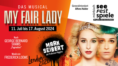 Seefestspiele Mörbisch - My Fair Lady Seefestspiele Mörbisch