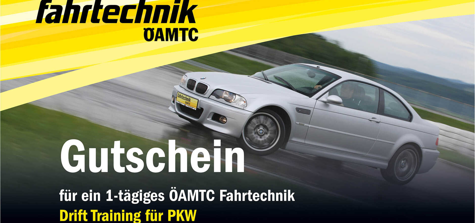 ÖAMTC Fahrtechnik Gutschein Drift Training ÖAMTC Fahrtechnik / https://www.oeamtc.at/fahrtechnik
