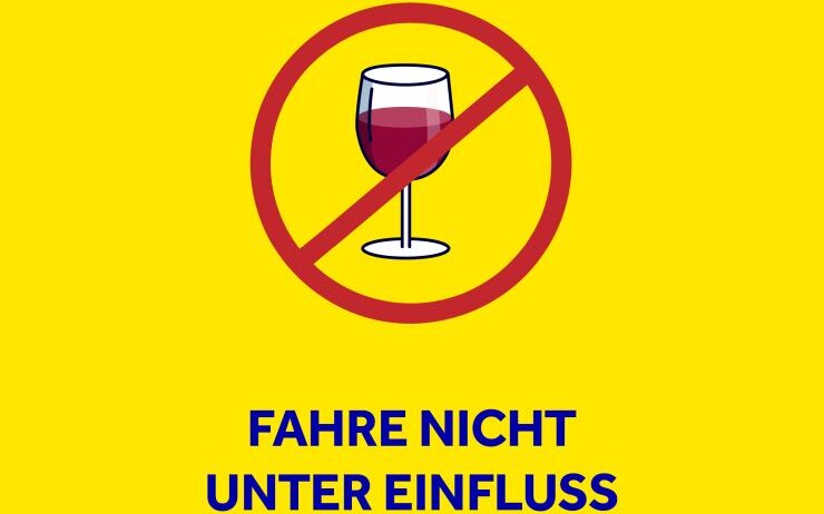 Fahre nicht unter Einfluss ""